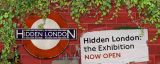 Hidden London: the Exhibition